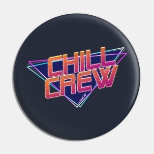 Chill Crew Logo Pin