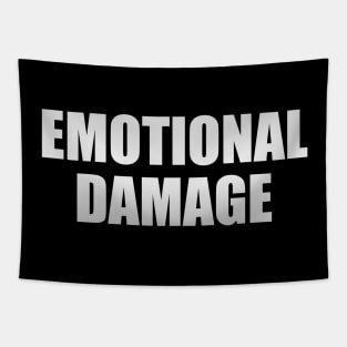 Emotional damage - fun quote Tapestry
