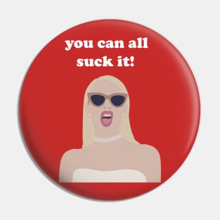 you can all suck it Pin