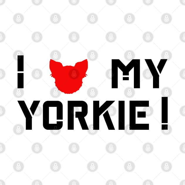 I love my Yorkie Graphic Logo by AdrianaHolmesArt