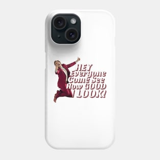 Anchorman - Good I Look Ron. Phone Case