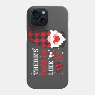 There's Gnome One Like you , Valentine's Day , Gnomes , Valentine Clipart, Valentine Gnomes ,Valentine Shirt Design, Plaid Phone Case