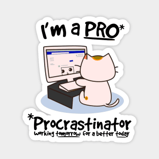 Procrastinator - Funny Cat Remote Work Magnet