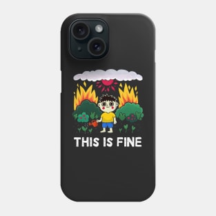 This Is Fine Meme Burning Global Warming Gardening Phone Case