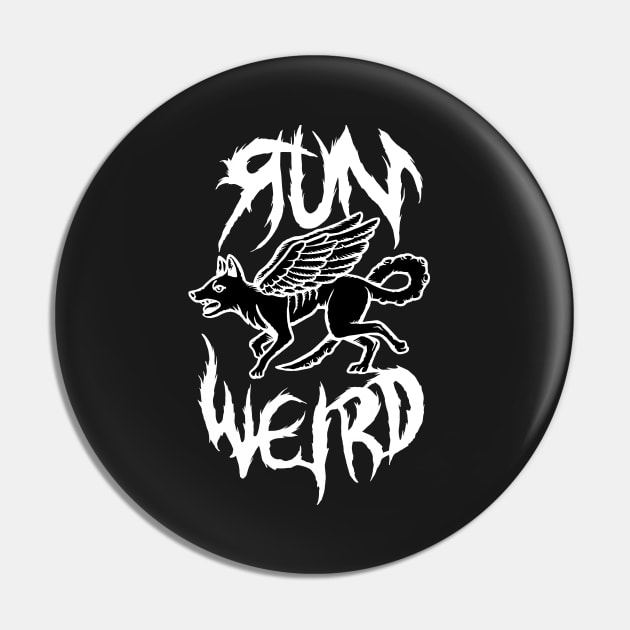 Run Weird - Flying Fox Squid Tail - Inverted Pin by bangart