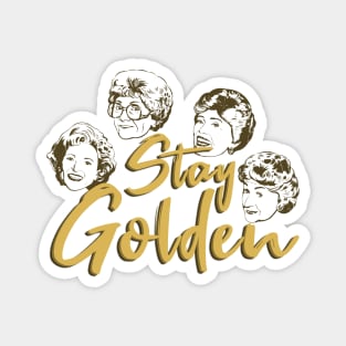 Stay Golden Magnet