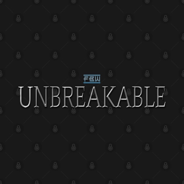 FBW Unbreakable 2021 Logo by FBW Wrestling 