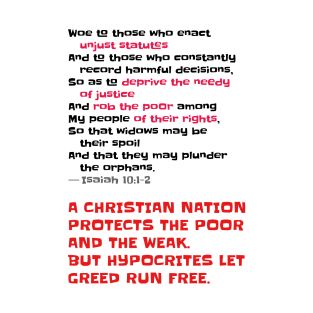 A Christian Nation Protects the Poor and the Weak T-Shirt