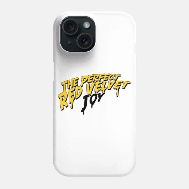 The Perfect Red Velvet "Joy" Phone Case by iKPOPSTORE