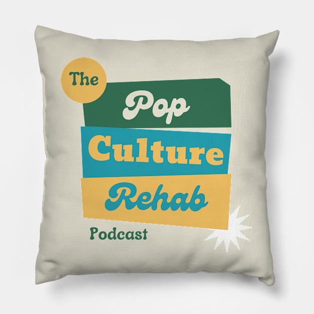 Pop Culture Rehab Logo Pillow by Pop Culture Rehab