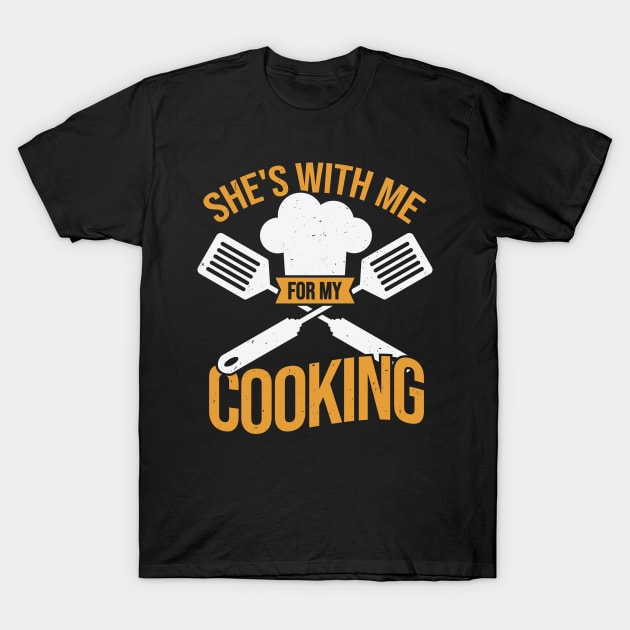 She's with me for my cooking mug - chef gifts chef gifts for men chef funny  (11oz) Black