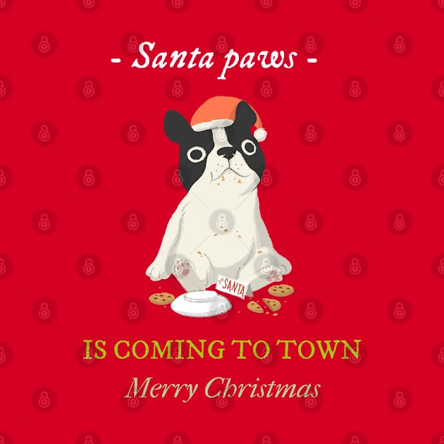 Santa paws is coming to town by ArtsyStone