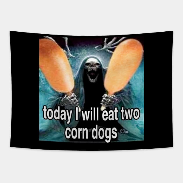 Today I Will Eat Two Corndogs | Skeleton Corndog Meme | Hard Skeleton | Unisex Tapestry by Y2KSZN