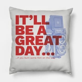 It will be a great day... Pillow