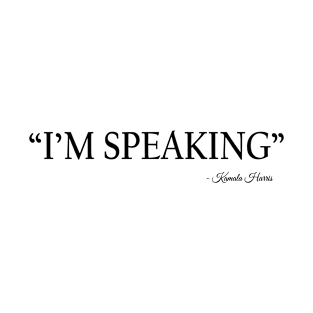 Im speaking T-Shirt