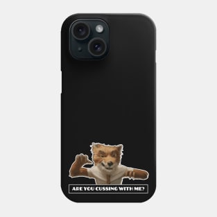 Fantastic Mr Fox - Foxy - Cussing Phone Case