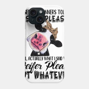 I Used My Manners Today I Said Please Phone Case