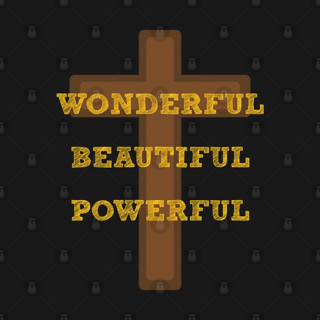 Wonderful Beautiful Powerful Name of Jesus by manalodesign