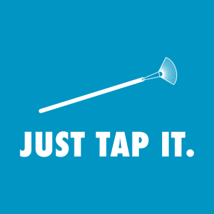 Just Tap It T-Shirt