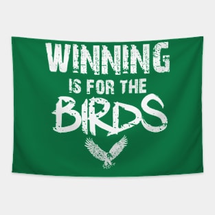 Winning Is For The Birds Tapestry