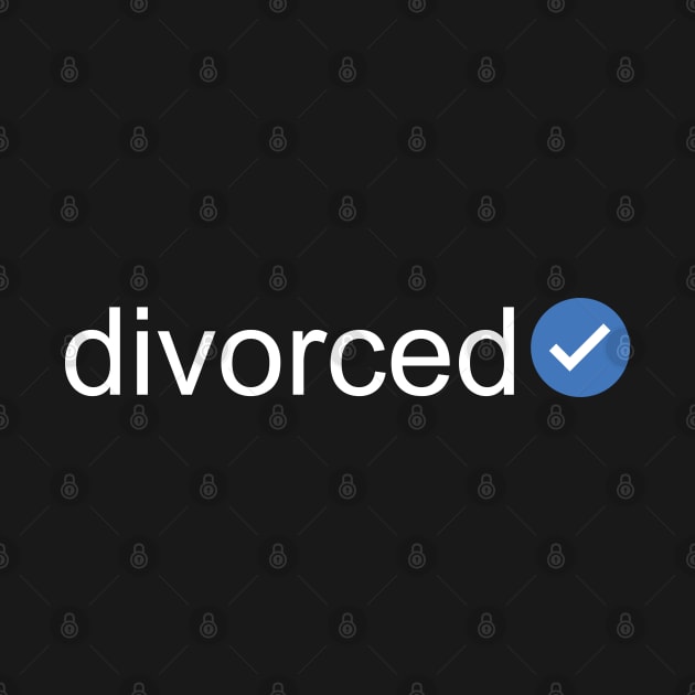 Verified Divorced (White Text) by inotyler