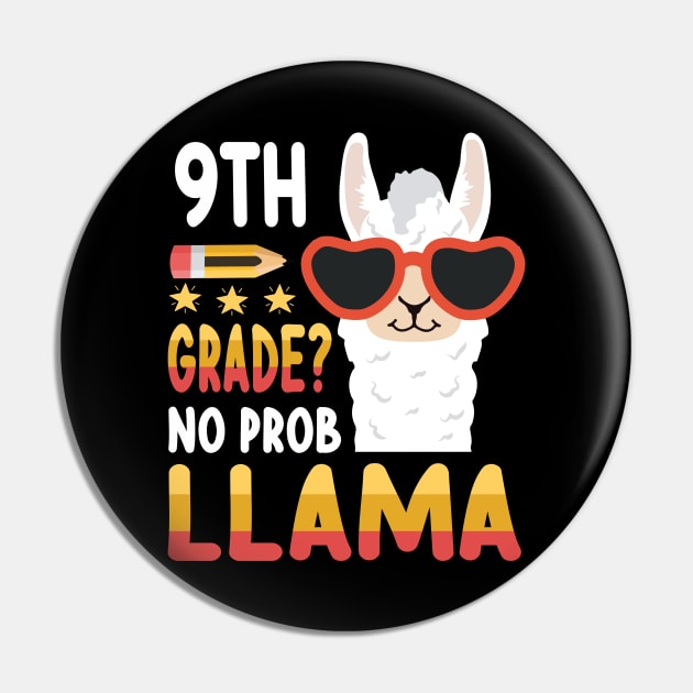 Llama Student Teacher Back To School 9th Grade No Prob Llama Pin by DainaMotteut