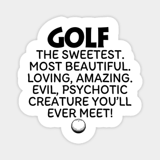 Golf Mom The Sweetest Most Beautiful Magnet