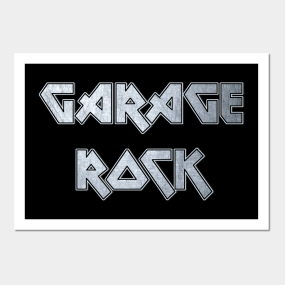 Garage Rock Posters And Art Prints Teepublic