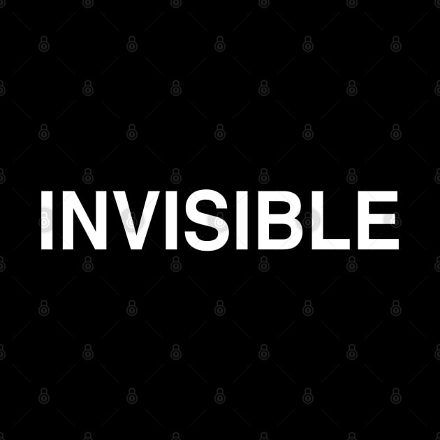 Invisible by StickSicky