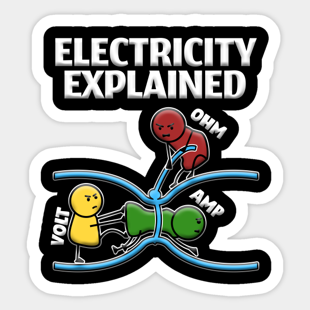 Funny Electrician Design Explains Electricity - Electricity - Sticker