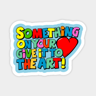 Something on your Heart Magnet