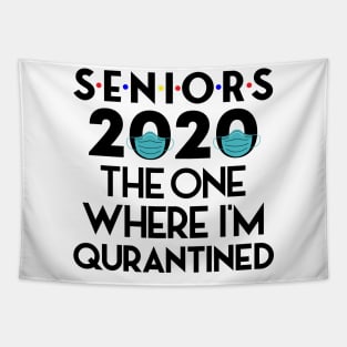 Senior 2020 The one Where They Were Quarantined Tapestry