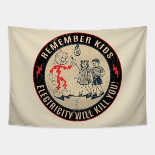 Remember kids - Fresh Design Tapestry