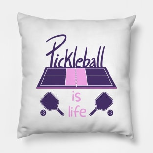 Pickleball Is Life Pillow