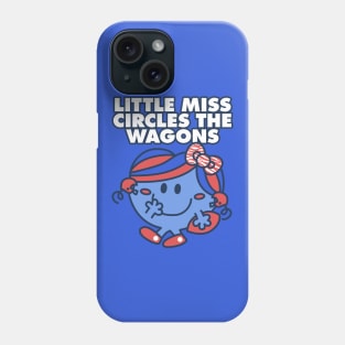 Little Miss Circles the Wagons Phone Case