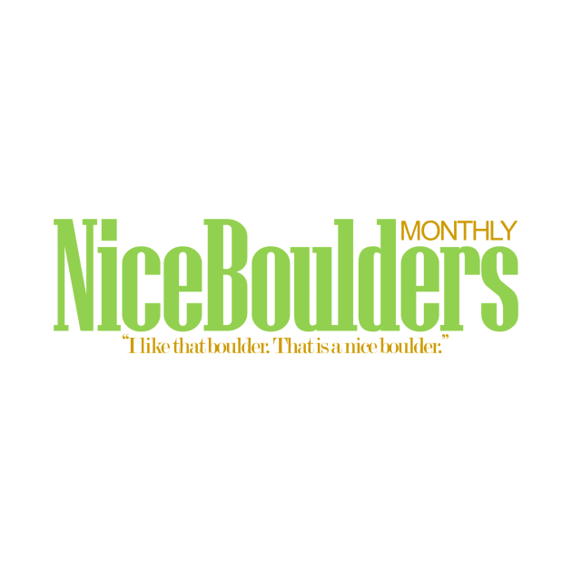 Nice Boulders Monthly by AstroRisq