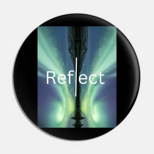 Reflect Yourself Pin