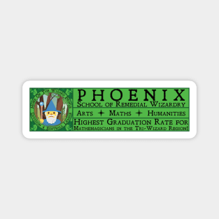Phoenix School of Remedial Wizardry Magnet