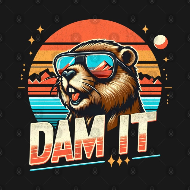 Dam It Beaver by BeanStiks