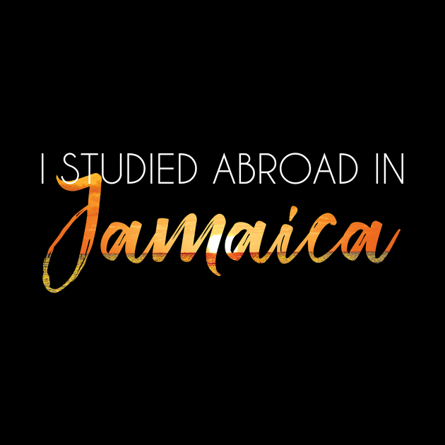 I Studied Abroad in Jamaica: White Text by UnderwaterSky