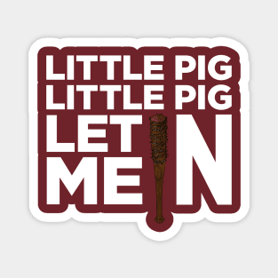 Little Pig Little Pig Let Me In. Magnet