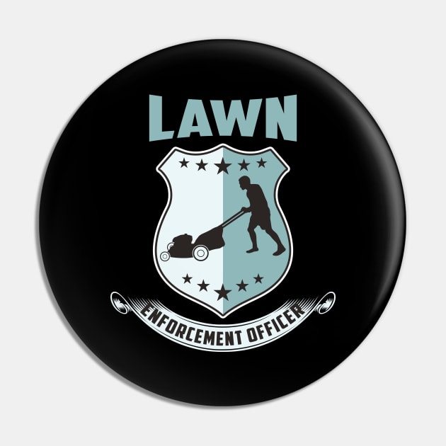 LAWN - Enforcement Officer - Gardener Pin by dennex85