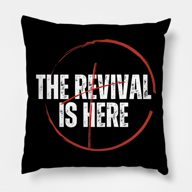 The revival is here Pillow by Kikapu creations