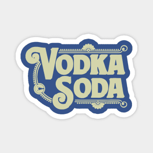 vodka soda 1 Magnet