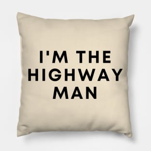 Highway Man Pillow