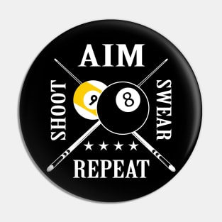 9 ball 8 ball Aim Shoot Swear Repeat Funny Billiards Pin