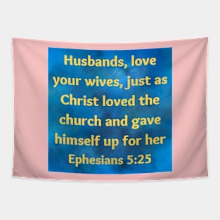 Bible Verse Ephesians 5:25 Tapestry