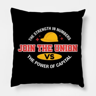 Defy the Power of Capital - Join the Union Pillow
