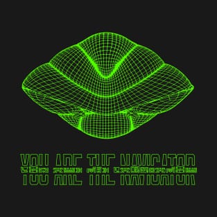 You Are The Navigator T-Shirt