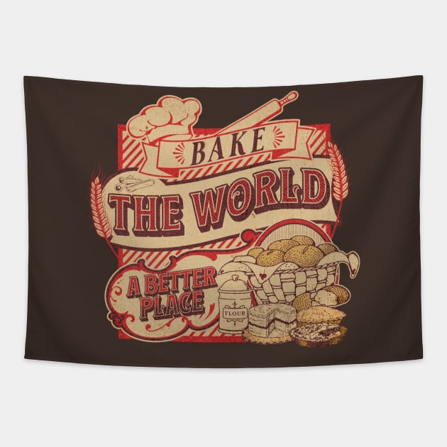 Bake The World A Better Place Tapestry by Brookcliff